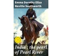 India : The Pearl Of Pearl River (ebook)