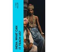 India: What Can It Teach Us? (ebook)