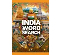 India Word Search: 6x9 Inches, 115 Pages, 50+ Word Search Puzzles About Indian States, Culture, Cities, Food, Festivals & History for Holidays, Travel & Relaxing Moments