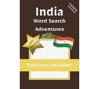 India Word Search Adventures: 55 Word Search Puzzles with Fascinating Indian Facts, Highlighting India's Culture, Landmarks and More | 6x9 inches, 110 ... and Free Times | Relaxing and Engaging