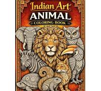 Indian Art Animal Coloring Book for Adults Relaxing Mandala & Paisley Designs | 40 Stress Relief Pages: A Beautiful Collection of Intricate Animal ... Patterns for Relaxation and Mindfulness