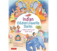Indian Children's Favorite Stories: Fables, Myths and Fairy Tales (Favorite Children's Stories)