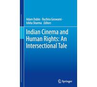 Indian Cinema and Human Rights: An Intersectional Tale