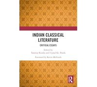 Indian Classical Literature: Critical Essays