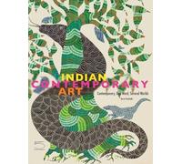 Indian contemporary art. Ediz. illustrata: Contemporary, One Word, Several Worlds