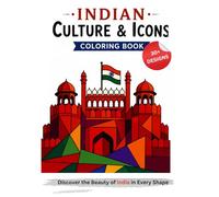 Indian Culture & Icons Coloring Book: 30+ Geometric Art Journey Through India’s Icons