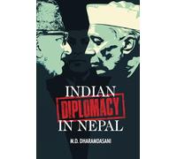Indian Diplomacy in Nepal