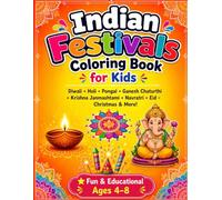 Indian Festivals Coloring Book for Kids: Diwali, Holi, Pongal, Ganesh Chaturthi & More - Fun & Educational, Ages 4-8"