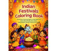 Indian Festivals Coloring Book for Kids: Fun and Easy Coloring Pages for Kids Ages 4-8 | Learn About Diwali Holi Onam Janmashtami Ganesh Chaturthi and More
