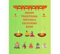 Indian Festivals Colouring Book for Kids: Celebrate Diwali, Holi, Eid, Christmas, Pongal, Onam and More - Fun Cultural Colouring Pages for Ages 6-11