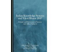 Indian Knowledge Systems and Viksit Bharat 2047: Library and Information Science and Allied Subjects