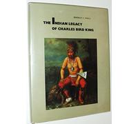 Indian Legacy of Charles Bird King