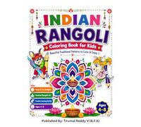 Indian Rangoli Coloring Book for Kids (4-8 yrs) 100 pages: Rangoli