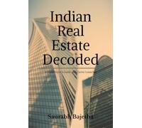 Indian Real Estate Decoded: A Homebuyer’s Guide and Career Launchpad
