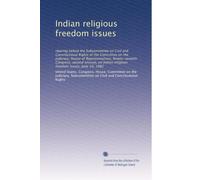 Indian religious freedom issues: Hearing before the Subcommittee on Civil and Constitutional Rights of the Committee on the Judiciary, House of ... religious freedom issues, June 10, 1982
