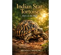 Indian Star Tortoise: Stars on the Shell