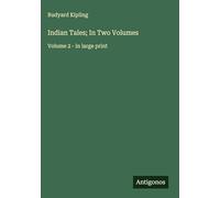 Indian Tales; In Two Volumes: Volume 2 - in large print