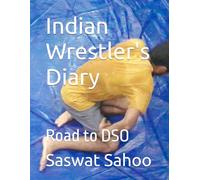 Indian Wrestler's Diary: Road to DSO: 2