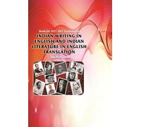 Indian Writing in English and Indian Literature in English Translation