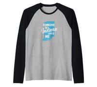 Indiana Alguien en Indiana Me ama USA America Camiseta Manga Raglan