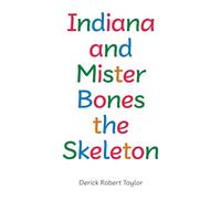 Indiana and Mister Bones the Skeleton