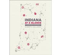 Indiana at a Glance: County Trends, 2025 Edition