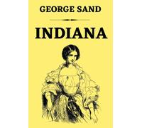 Indiana: Édition Originale illustrée
