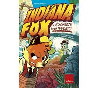 Indiana Fox e il segreto degli Ipponici. Trucchi e strategie per imparare a studiare (Quaderni operativi)