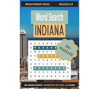 Indiana Word Search Puzzle Book: 55 Themed Puzzles on Geography, History & Culture for Middle School Grades 6-8 | 495 Unique Words with Answer Key