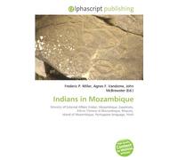 Indians in Mozambique: Ministry of External Affairs (India), Mozambique, Expatriate, Ethnic Chinese in Mozambique, Maputo, Island of Mozambique, Portuguese language, Hindi