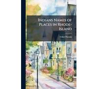 Indians Names of Places in Rhode-Island