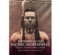 Indians of the Pacific Northwest: A History: 158 (The Civilization of the American Indian Series)