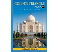 INDIA'S GOLDEN TRIANGLE 2026