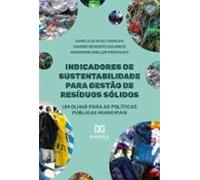 Indicadores De Sustentabilidade Para Gestão De Resíduos Sólidos (ebook