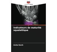 Indicateurs de maturité squelettique