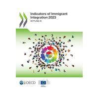 Indicators of Immigrant Integration 2023