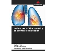 Indicators of the severity of bronchial dilatation