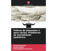 Índices de plaquetas e seus rácios: Preditores de mortalidade pediátrica