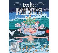 Indie Pathways July/August 2025: Magazine Featuring a Look at Microdramas for Creators, behind the scenes of documentary My Little Miracles and a ... Giving, Plus Actor & Artist Interviews