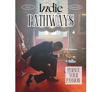 Indie Pathways June 2025: On The Fringe, The Rollicking Rise of the World’s Quirkiest and Most Irreverent Theater Festival & Playhouse West Film Festival 25 Years Strong