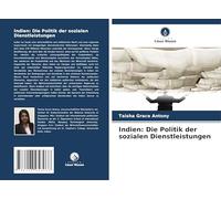 Indien: Die Politik der sozialen Dienstleistungen