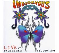 Indigenous - Live at Pachyderm Studio