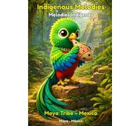 Indigenous Melodies - Maya Tribe: A Native-Inspired Coloring Book for Children