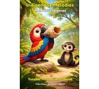 Indigenous Melodies - Yucatec Maya Tribe: A Native-Inspired Coloring Book for Children