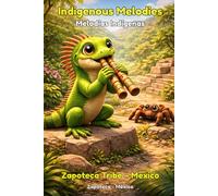 Indigenous Melodies - Zapoteca Tribe: A Native-Inspired Coloring Book for Children
