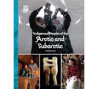 Indigenous Peoples of the Arctic and Subarctic