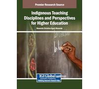 Indigenous Teaching Disciplines and Perspectives for Higher Education