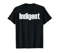 Indigente Camiseta