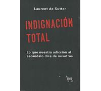 Indignación Total (ENSAYO FILOSOFICO)