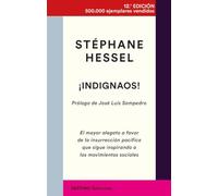 ¡Indignaos!: El mayor alegato a favor de la insurrección pacífica que sigue inspirando a los movimientos sociales (Referentes)